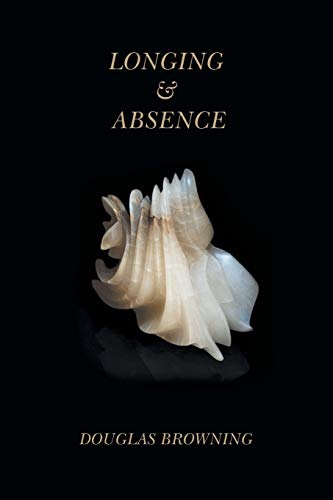 Imagen de archivo de Longing & Absence a la venta por Half Price Books Inc.