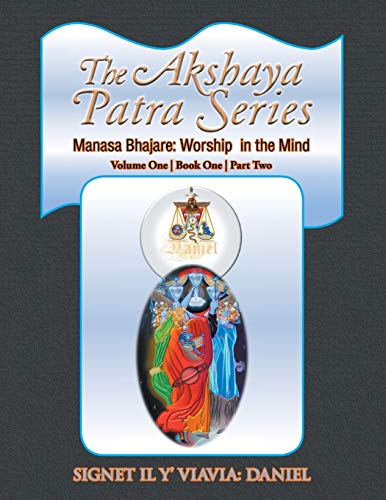 9781514419342: The Akshaya Patra Series Manasa Bhajare: Worship in the Mind Part Two