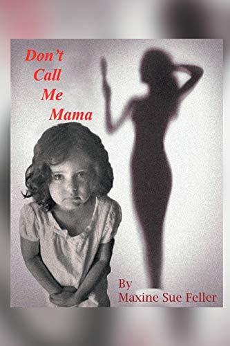 9781514420256: Don'T Call Me Mama