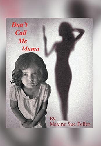 Imagen de archivo de DON'T CALL ME MAMA a la venta por PBShop.store US