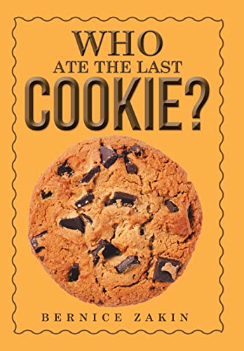 Stock image for Who Ate the Last Cookie for sale by PBShop.store US