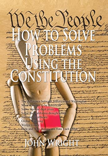 Imagen de archivo de How to Solve Problems Using the Constitution a la venta por Lucky's Textbooks