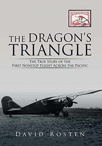 Stock image for The Dragon's Triangle The True Story of the First Nonstop Flight Across the Pacific for sale by PBShop.store US