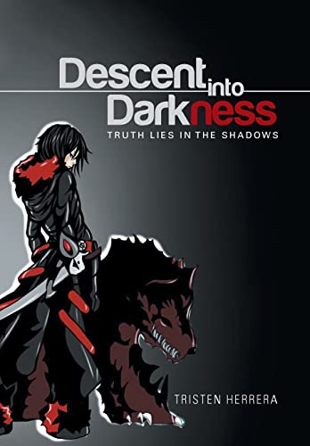 9781514431924: Descent into Darkness: Truth Lies in the Shadows