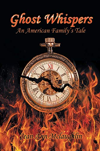 Stock image for Ghost Whispers: An American Family's Tale for sale by Lucky's Textbooks