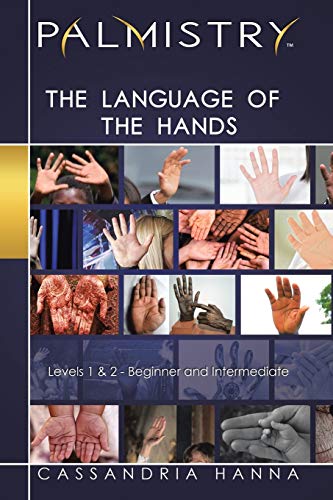 Stock image for Palmistry: The Language of the Hands: Levels 1 and 2-Beginner and Intermediate for sale by Chiron Media