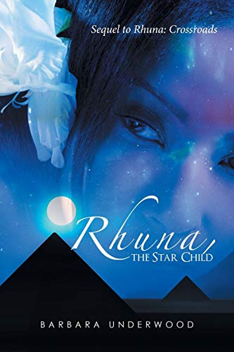 Stock image for Rhuna, the Star Child: Sequel to Rhuna: Crossroads for sale by Lucky's Textbooks