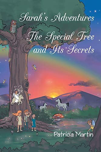 Beispielbild fr Sarah's Adventures The Special Tree and Its Secrets zum Verkauf von Wonder Book