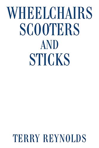 Stock image for Wheelchairs Scooters and Sticks for sale by WorldofBooks