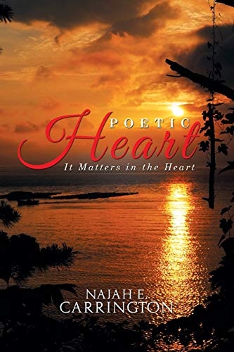 Stock image for Poetic Heart: It Matters in the Heart for sale by Chiron Media