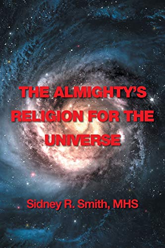 9781514456576: The Almighty's Religion for the Universe