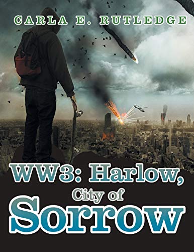 Stock image for WW3: Harlow, City of Sorrow for sale by International Bookstore