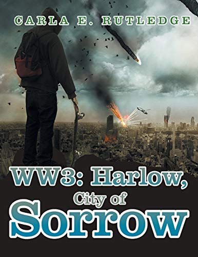 9781514471319: WW3: Harlow, City of Sorrow