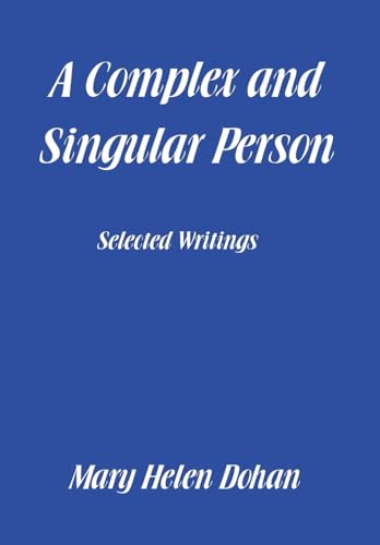 Stock image for A Complex and Singular Person: Selected Writings for sale by Lucky's Textbooks