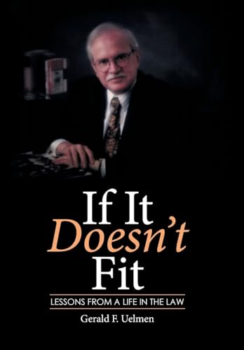 Stock image for If It Doesn't Fit: Lessons from a Life in the Law for sale by Lucky's Textbooks