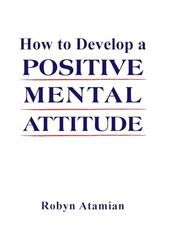 Stock image for How to Develop a POSITIVE MENTAL ATTITUDE for sale by PBShop.store US