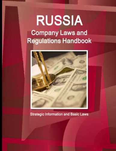 Imagen de archivo de Russia Company Laws and Regulations Handbook Strategic Information and Basic Laws (World Business and Investment Library) a la venta por Chiron Media