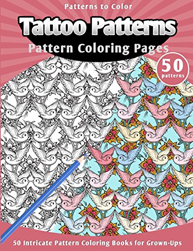 Beispielbild fr Patterns to Color: Tatto Patterns Pattern zum Verkauf von Revaluation Books