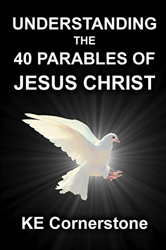 9781514601914: Understanding the 40 Parables of Jesus Christ