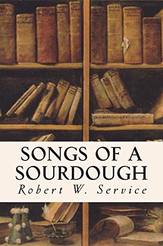 Beispielbild fr Songs of a Sourdough zum Verkauf von ThriftBooks-Atlanta