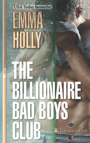9781514609927: The Billionaire Bad Boys Club: Volume 1 (The Billionaires)