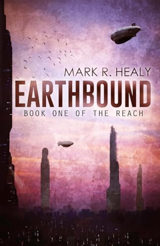 Beispielbild fr Earthbound (The Reach, Book 1) zum Verkauf von THE SAINT BOOKSTORE