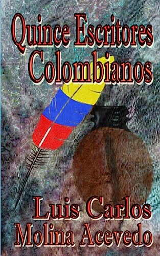 Imagen de archivo de Quince Escritores Colombianos (Spanish Edition) a la venta por Lucky's Textbooks