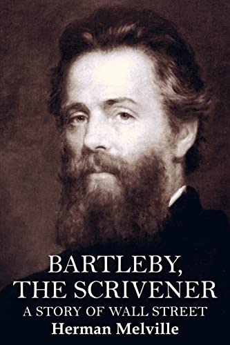 9781514617397: Bartleby, the Scrivener: A Story of Wall Street