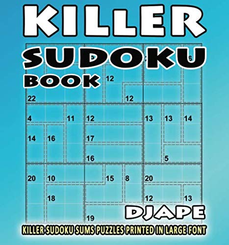 Stock image for Killer Sudoku book: Killer Sudoku sums puzzles printed in large font (Killer Sudoku Variations) for sale by ThriftBooks-Dallas