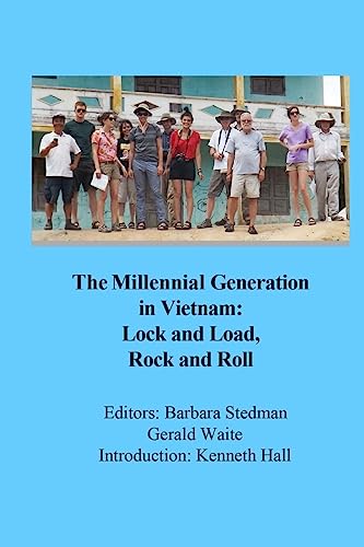 Stock image for The Millennial Generation in Vietnam: Lock and Load, Rock and Roll for sale by Open Books