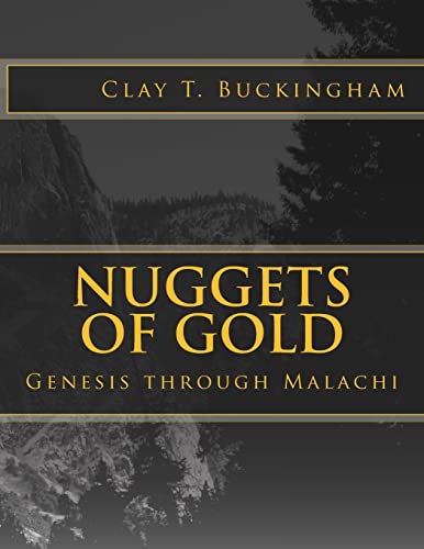 9781514626672: Nuggets of Gold: Genesis through Malachi