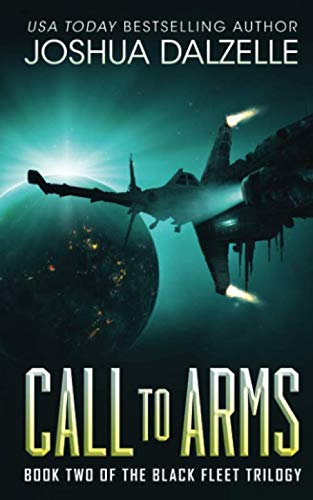 Imagen de archivo de Call to Arms: Black Fleet Trilogy, Book 2 a la venta por ThriftBooks-Atlanta