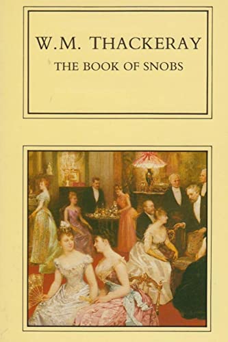 Beispielbild fr The Book of Snobs zum Verkauf von WorldofBooks