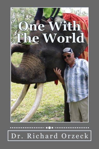 Beispielbild fr One With The World: A Love Story zum Verkauf von THE SAINT BOOKSTORE