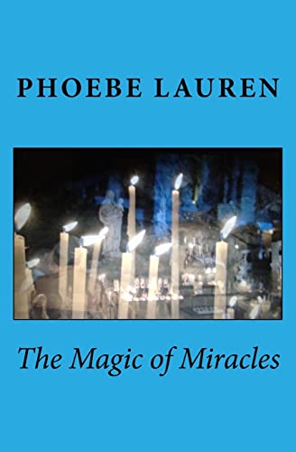 Beispielbild fr The Magic of Miracles zum Verkauf von THE SAINT BOOKSTORE