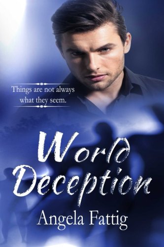 9781514636701: World Deception: Things are not always what they seem.