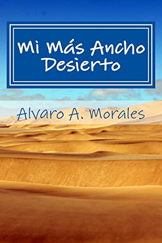 Stock image for Mi Mas Ancho Desierto: Poemas de Juventud Vol. 1 for sale by THE SAINT BOOKSTORE