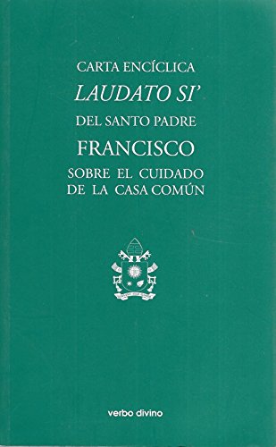 9781514641880: Carta Enciclica LAUDATO SI’ DEL SANTO PADRE FRANCISCO SOBRE EL CUIDADO DE LA CASA COMUN