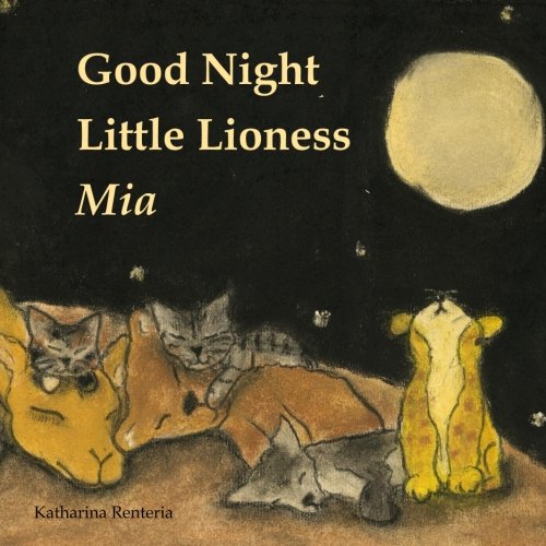 Imagen de archivo de Good Night Little Lioness Mia a la venta por Revaluation Books