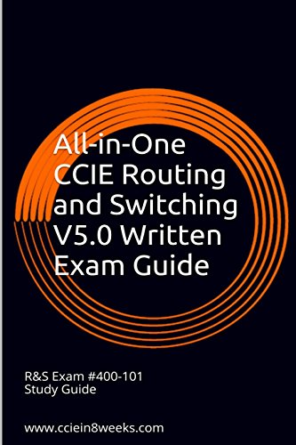 9781514649565: All-in-One CCIE Routing and Switching V5.0 Written Exam Guide: 2nd Edition