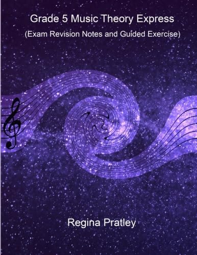 Stock image for Grade 5 Music Theory Express: Exam Revision Notes and Guided Exercise for sale by Revaluation Books