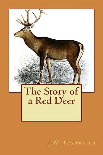 9781514655870: The Story of a Red Deer