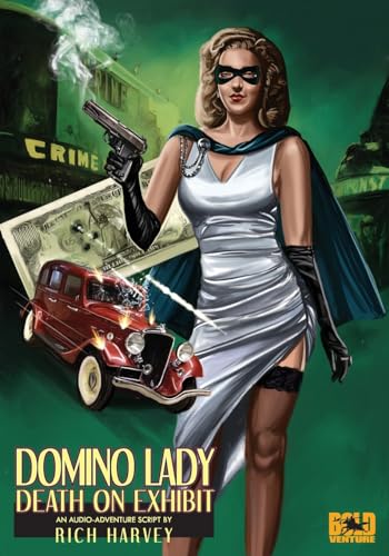 Beispielbild fr DOMINO LADY: DEATH ON EXHIBIT AN AUDIO DRAMA IN THREE PARTS zum Verkauf von Cape Cod Booksellers