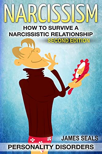 Stock image for Narcissism : How to Survive a Narcissistic Relationship for sale by GreatBookPrices