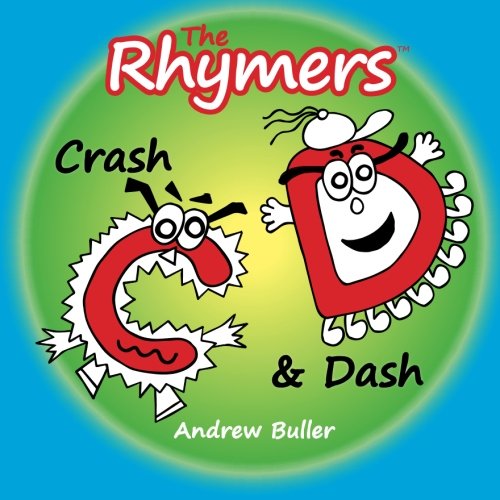 Imagen de archivo de The Rhymers: Crash & Dash a la venta por WorldofBooks