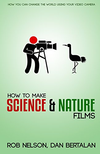 Beispielbild fr How to Make Science and Nature Films: A guide for emerging documentary filmmakers zum Verkauf von AwesomeBooks