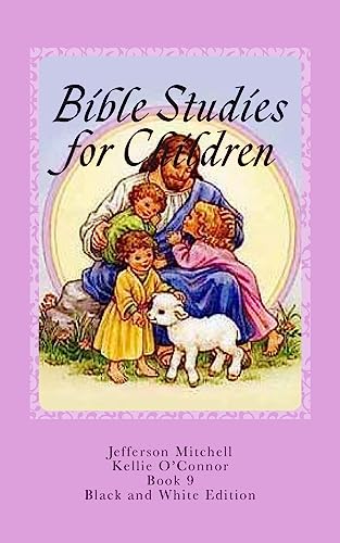 Stock image for Bible Studies for Children: Black and White for sale by Lucky's Textbooks