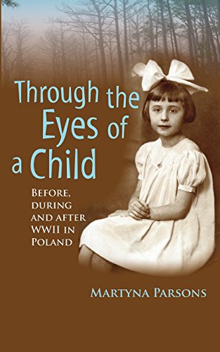 9781514684214: THROUGH THE EYES OF A CHILD Before, During and After WWII in Poland