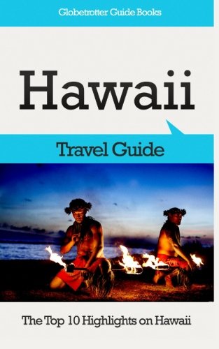 Stock image for Hawaii Travel Guide: The Top 10 Highlights on Hawaii for sale by Revaluation Books