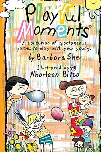 Beispielbild fr Playful Moments: A collection of spontaneous games to play with your young. zum Verkauf von WorldofBooks